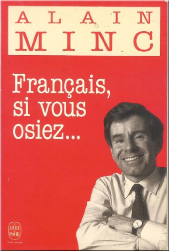 Français, si vous osiez...