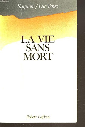 La Vie sans mort