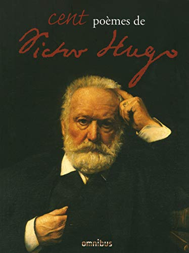 Cent poèmes de Victor Hugo