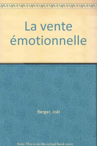 La vente émotionnelle