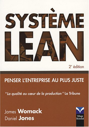 Système lean : penser l'entreprise au plus juste