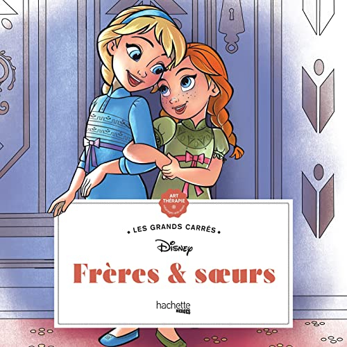 Frères et soeurs Disney : coloriages anti-stress