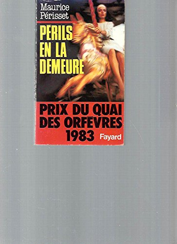 Périls en la demeure