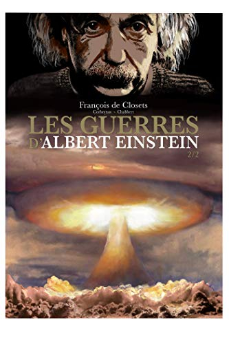 Les guerres d'Albert Einstein. Vol. 2
