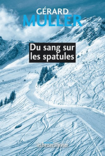 Du sang sur les spatules