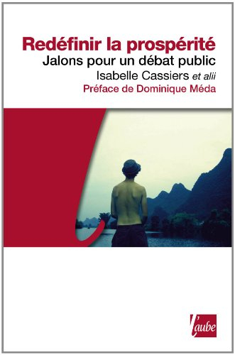 Redéfinir la prospérité : jalons pour un débat public