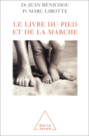 Le livre du pied et de la marche