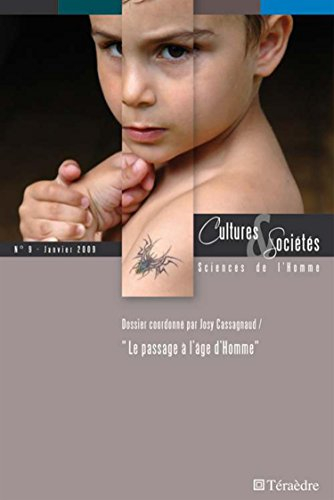 Cultures & sociétés, n° 9. Le passage à l'âge d'homme