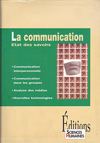 la communication : etat des savoirs
