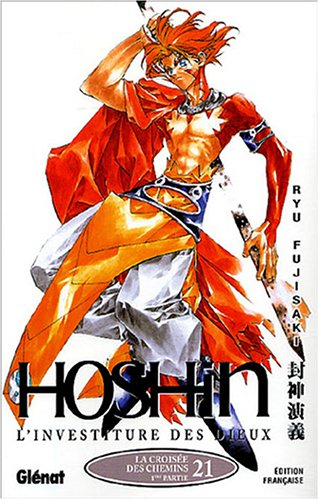 Hôshin : l'investiture des dieux. Vol. 21. La croisée des chemins. 1