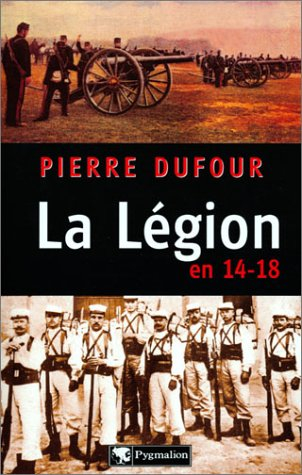 La Légion en 14-18