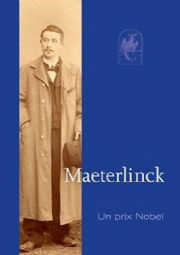 Maeterlinck : un prix Nobel