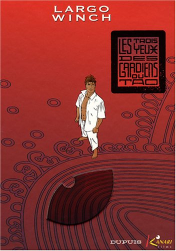 Largo Winch. Vol. 15. Les trois yeux des gardiens du Tao