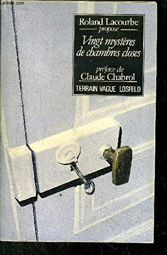Vingt mystères de chambres closes