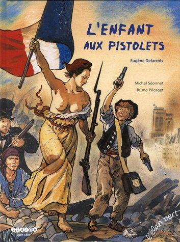 L'enfant aux pistolets : Eugène Delacroix
