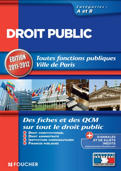 Droit public : droit constitutionnel, droit administratif, institutions communautaires, finances pub