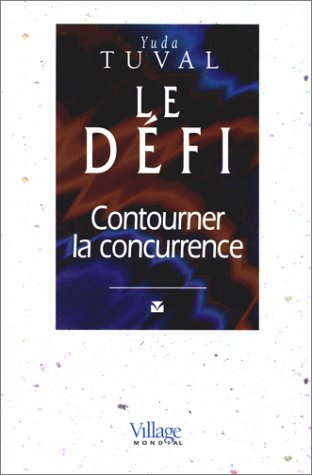 Le défi : contourner la concurrence