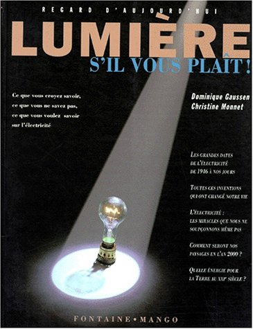 Lumière, s'il vous plaît !