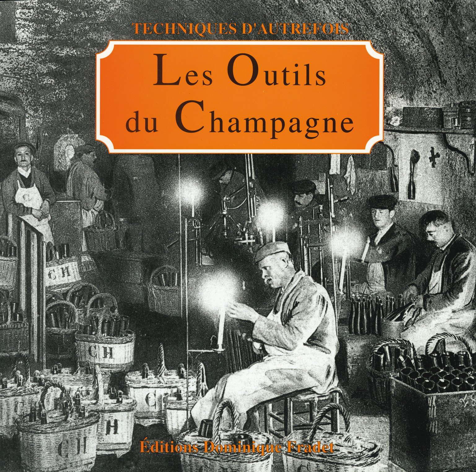 Les outils du champagne