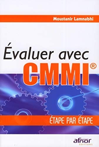Evaluer avec CMMI : étape par étape