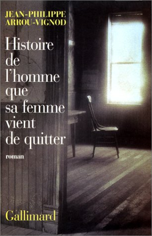 Histoire de l'homme que sa femme vient de quitter
