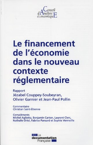 Le financement de l'économie dans le nouveau contexte réglementaire