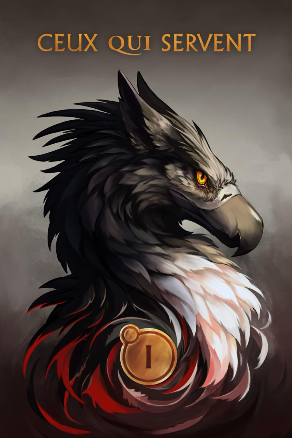 Ceux qui Servent – Tome 1