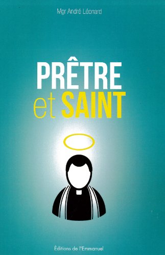 Prêtre et saint : une relecture du décret de Vatican II sur le ministère et la vie des prêtres