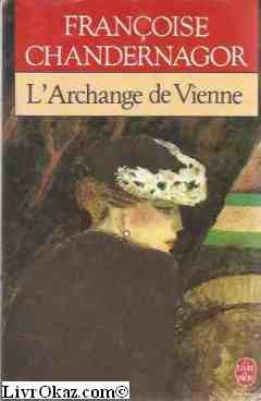 Leçons de ténèbres. Vol. 2. L'Archange de Vienne