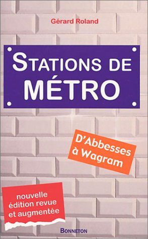 Les stations de métro : d'Abbesses à Wagram