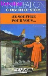 Je souffre pour vous...