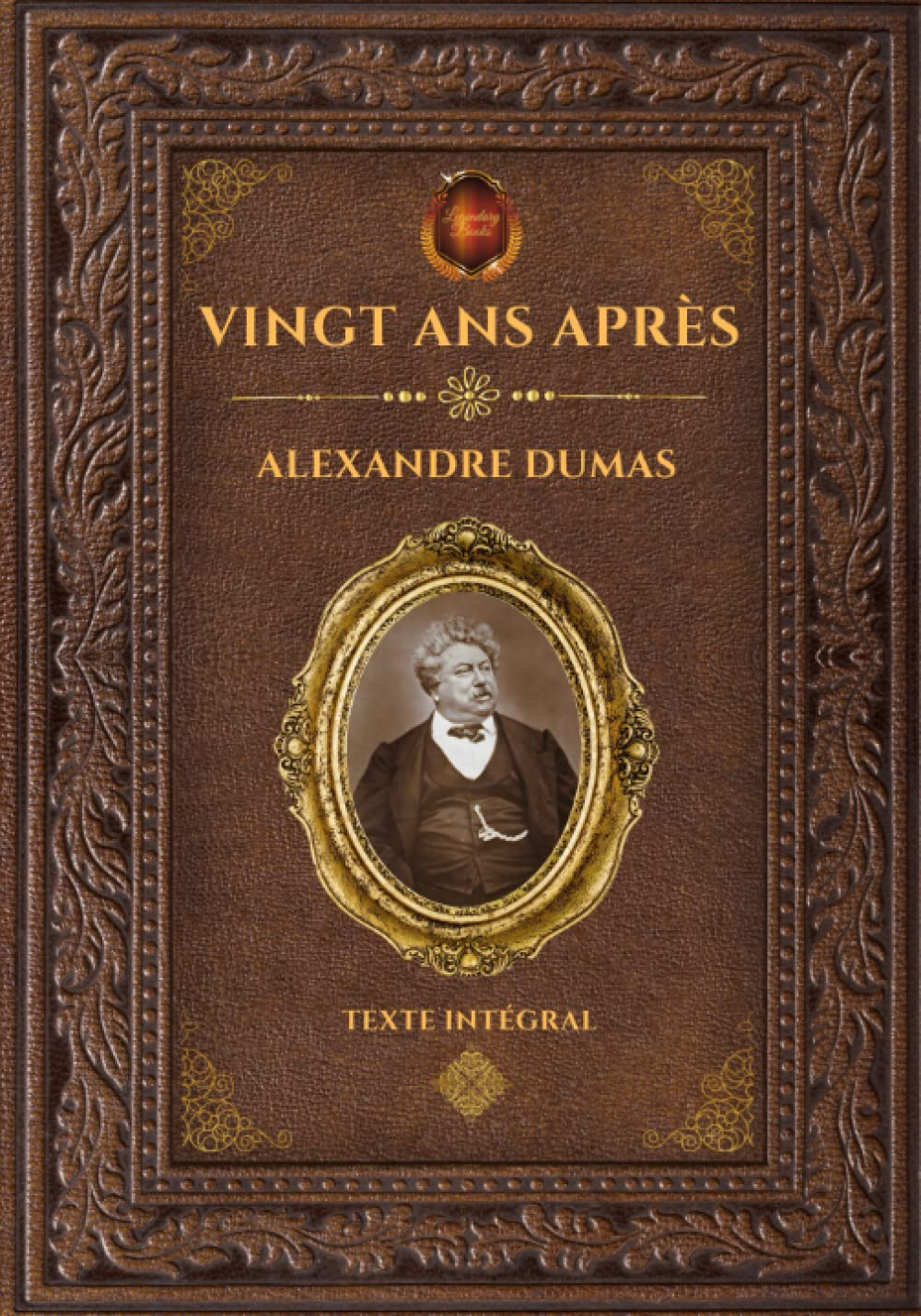 Vingt ans après - Alexandre Dumas: Édition collector intégrale - Grand format 17 cm x 25 cm - (Annot