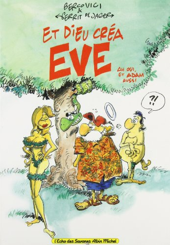 Et Dieu créa Eve (et Adam aussi)