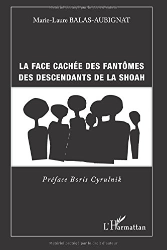 La face cachée des fantômes des descendants de la Shoah