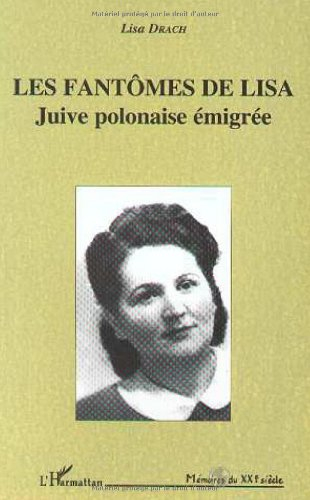 Les fantômes de Lisa, juive polonaise émigrée