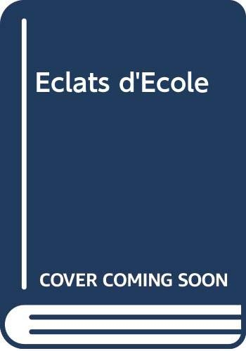 Eclats d'école