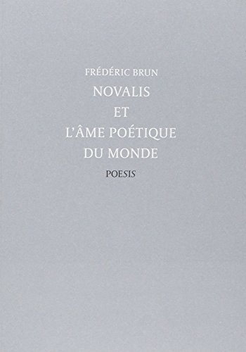 Novalis et l'âme poétique du monde
