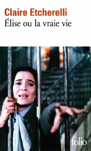 Elise ou la Vraie vie