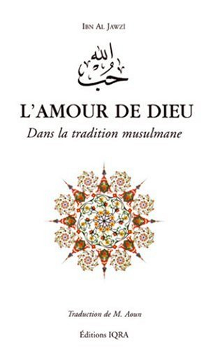 L'amour de Dieu dans la tradition musulmane