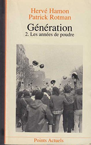 generation t2 : les annees de poudre