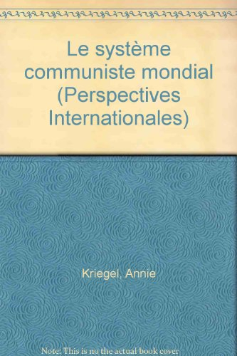 Le Système communiste mondial
