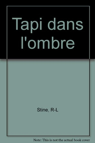 tapi dans l'ombre