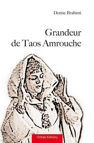 grandeurs de taos amrouche