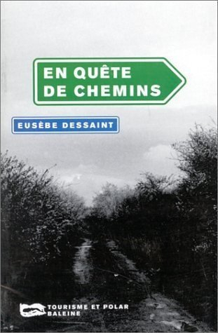 En quête de chemins