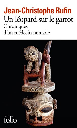 Un léopard sur le garrot : chroniques d'un médecin nomade