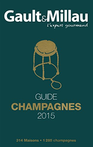 Gault & Millau : guide champagnes 2015