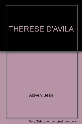 prier 15 jours avec thérèse d'avilla