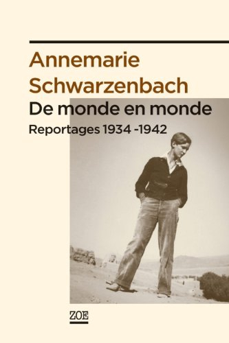 De monde en monde : reportages 1934-1942