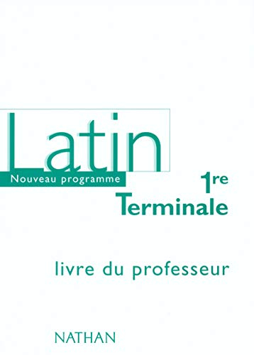 Latin 1re-Terminale : Livre du professeur
