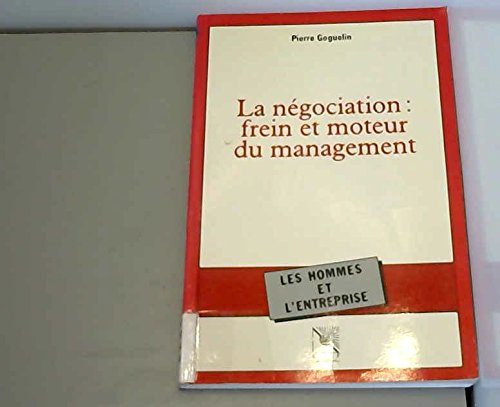 La Négociation : frein et moteur du management